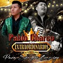 Pablo Charco Y Los Extraordinarios - Hoy Te Confieso