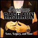 Deadman Rashaun feat Pj Dakota - Taking You High