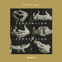 inhuM AwZ - Tentation
