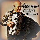 Gianni Mirizzi - Adios nonino