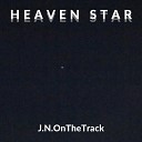 J N OnTheTrack - Heaven Star