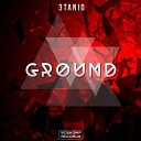 3Tanio - Ground Radio Mix