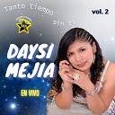 Daysi Mejia - Poco a Poquito En Vivo