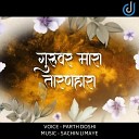 Parth Doshi - Guruwar Mara Taranhara