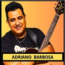 ADRIANO BARBOSA - Ber o do Meu Viver Acoustic