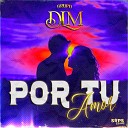 Grupo DLM - Por Tu Amor