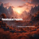 Paradoxical Puppets - Sunbeams Through Obsidian Veils