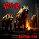 Rodrigo Ninja - Hyenas