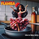 Flamba feat Ronald Mello Lady Agatha - Dona da Minha Cabe a