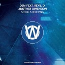 OSW feat Revil O - Another Dimension Seeing Is Believing Marc Van Linden D Gor…