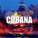 Legolax DJ - Cubana