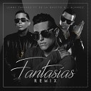 Lenny Tav rez feat J Alvarez De La Ghetto - Fantasias Remix
