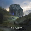 Hidden Citizens feat Ruelle - Nothing Is As It Seems