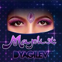 DYAGILEV - Мария