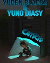 Yuden Blades Yuno Diasy - Yuden Blade Yuno Diasy CatKid