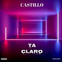 Castillo - Ta Claro