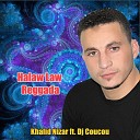 Khalid Nizar feat Dj Coucou - Halaw Law Reggada