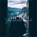 Jada Facer - You should be sad