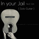 Alireza Tayebi - In Your Jail Solo Guitar No 2 Em