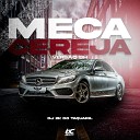 DJ 2K DO TAQUARIL - Meca Cereja