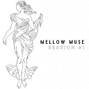 Mellow Muse - Reverie s Enchanted Realm Pt 16
