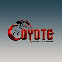 El coyote de Tierra Mixteca - Mi Deseo