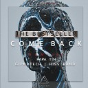 The Bestseller - Come Back GIPNOTECH Remix