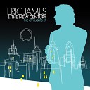 Eric James The New Century - The Saints Who Run This Town