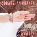 Mari Dew - Sodarshan Chakra