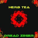 Dread Zeger - Herb Tea