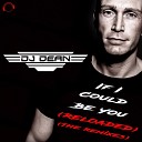 DJ Dean - If I Could Be You Madness M Hardstyle Remix