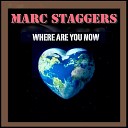 Marc Staggers - Where Are You Now Radio Edit