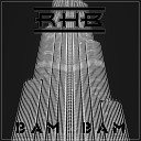 RHB - Bam Bam Move Low Remix