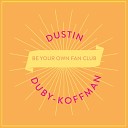 Dustin Duby Koffman - Summer Days