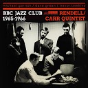 The Don Rendell Ian Carr Quintet - Rendell Introduction Pt 1 April 3rd 1966