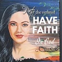 Peta the Violinist - Have Faith in God