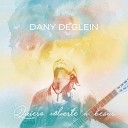 Dany Deglein - Fuego