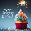 REGY - Joyeux Anniversaire