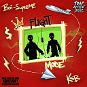 Boi Supreme feat Ksb - Flight Mode