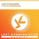 Lost Knowledge - The Pilgrimage Original Mix