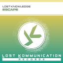 Lost Knowledge - Escape Radio Edit