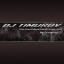 DJ TIMUROV RASA КАИФАЙ Radio Remix - DJ TIMUROV RASA КАИФАЙ Radio Remix