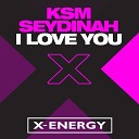 KSM Seydinah - I Love You Radio Mix