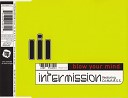 Intermission feat Dj M A R S S - Blow Your Mind Reprise