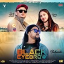 Lucky Love Pallavi Sood feat Bohemia - Black Eyebrow
