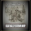 Bear Valley Brown WHP - Do You Think