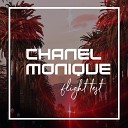 Chanel Monique - Flight Test