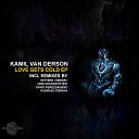 Kamil Van Derson - Love Gets Cold David Perezgrueso Remix