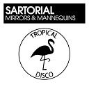 Sartorial - Mirrors Mannequins Vocal