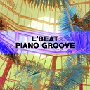 L beat - Piano Groove